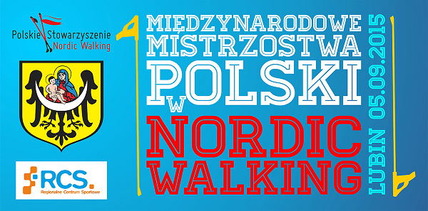 Międzynarodowe Mistrzostwa Polski w Nordic Walking - Lubin 2015